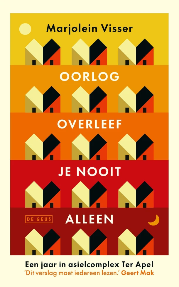 Oorlog overleef je nooit alleen – Marjolein Visser – boek cover