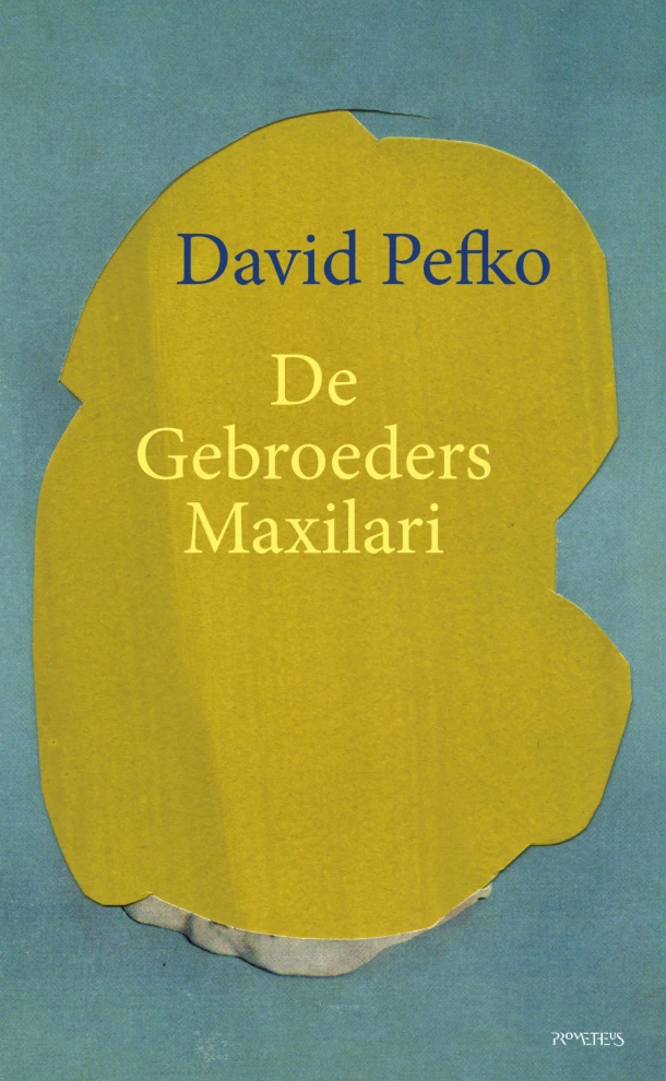 De Gebroeders Maxilari – David Pefko – boek cover