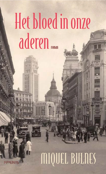 Het bloed in onze aderen – Miquel Bulnes – boek cover