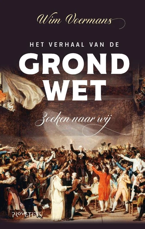 Het verhaal van de grondwet – Wim Voermans – boek cover