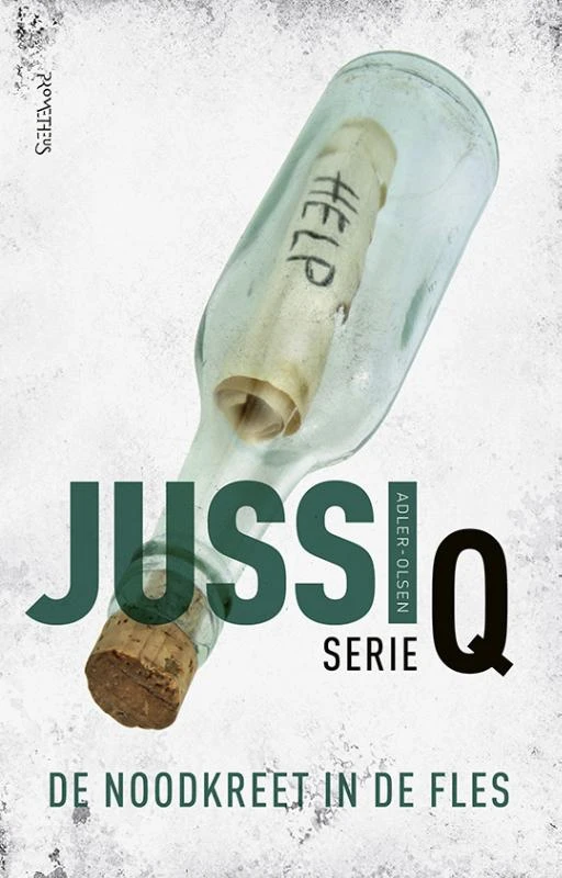 De noodkreet in de fles – Jussi Adler-Olsen – boek cover