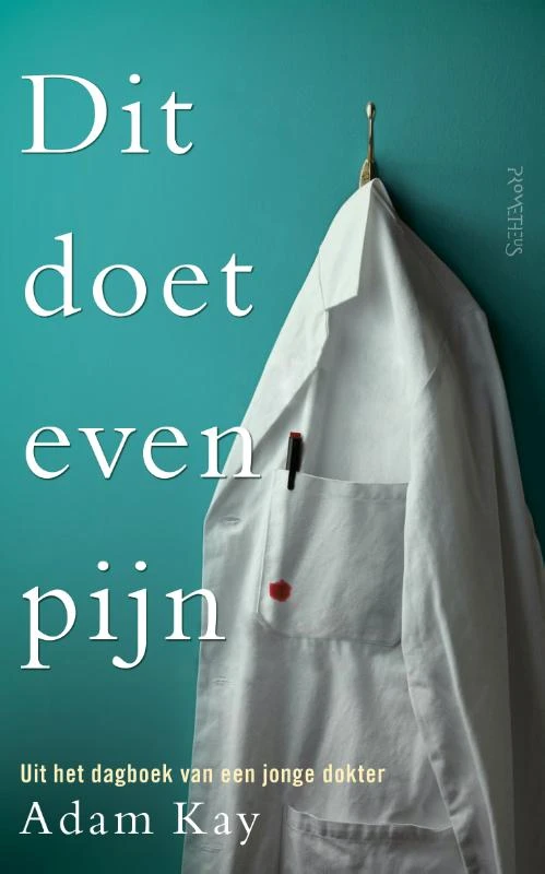 Dit doet even pijn – Adam Kay – boek cover