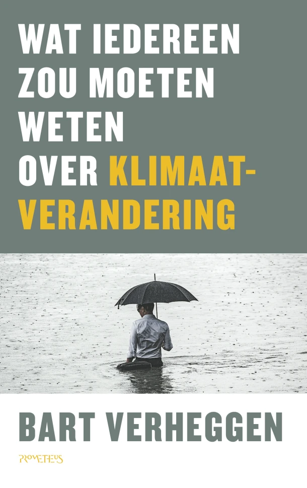 Wat iedereen zou moeten weten over klimaatverandering – Bart Verheggen – boek cover