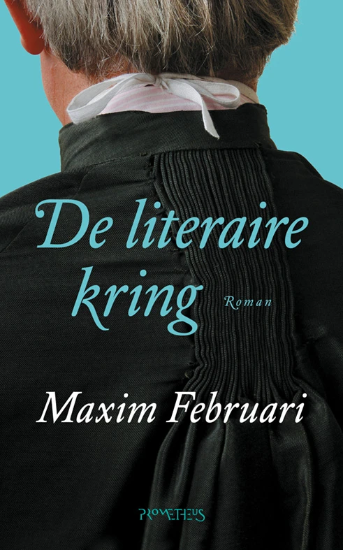 De literaire kring – Maxim Februari – boek cover