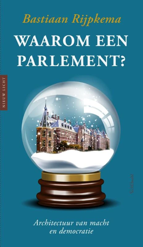 Waarom een parlement? – Bastiaan Rijpkema – boek cover