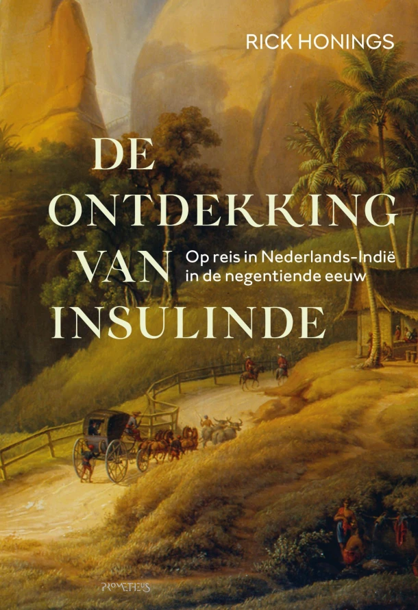 De ontdekking van Insulinde – Rick Honings – boek cover