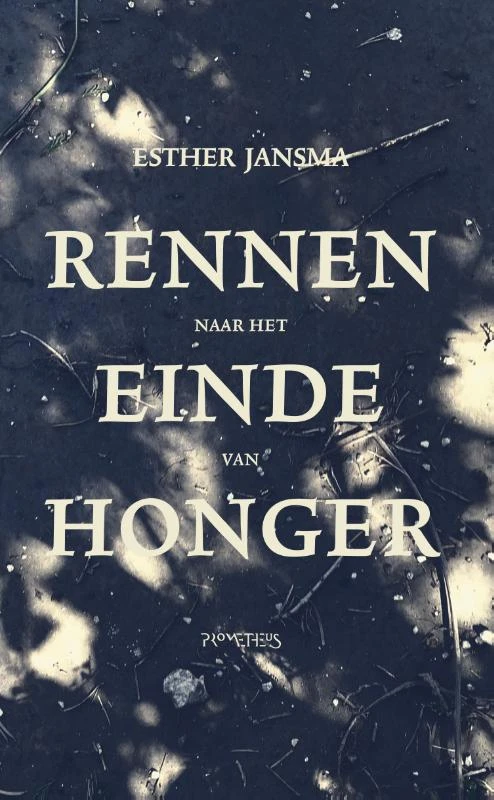 Rennen naar het einde van honger – Esther Jansma – boek cover