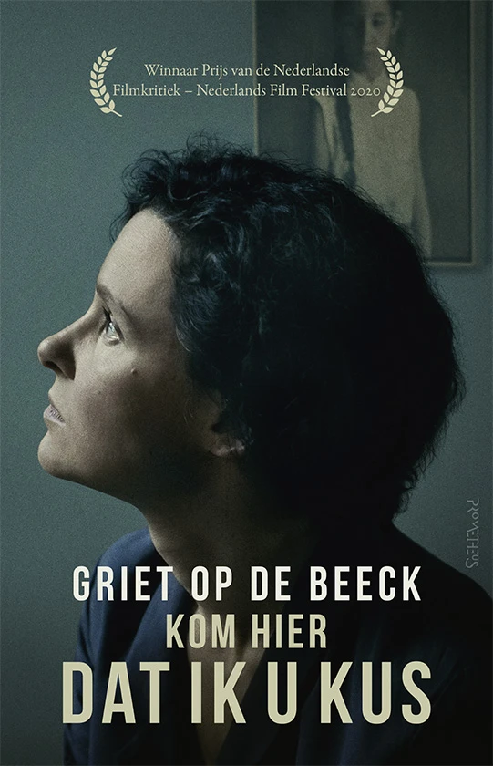 Kom hier dat ik u kus – Griet Op de Beeck – boek cover