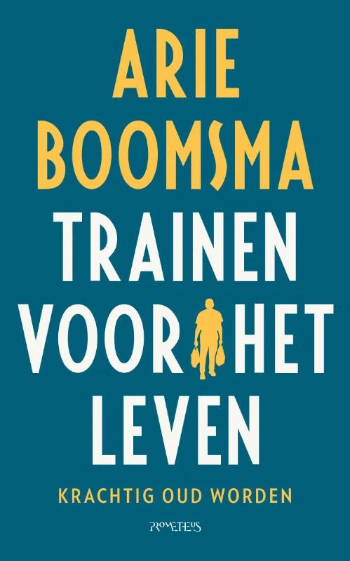 Trainen voor het leven – Arie Boomsma – boek cover
