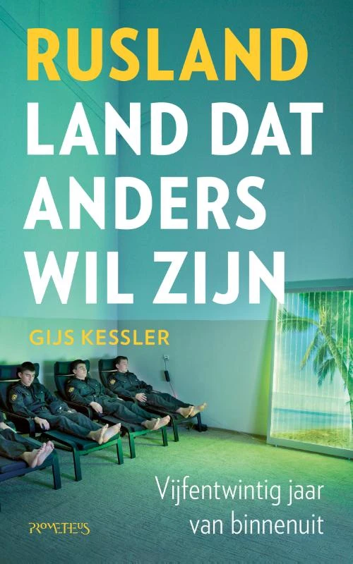 Rusland - land dat anders wil zijn – Gijs Kessler – boek cover