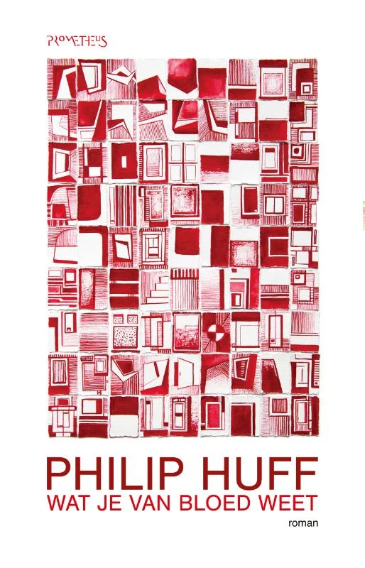 Wat je van bloed weet – Philip Huff – boek cover