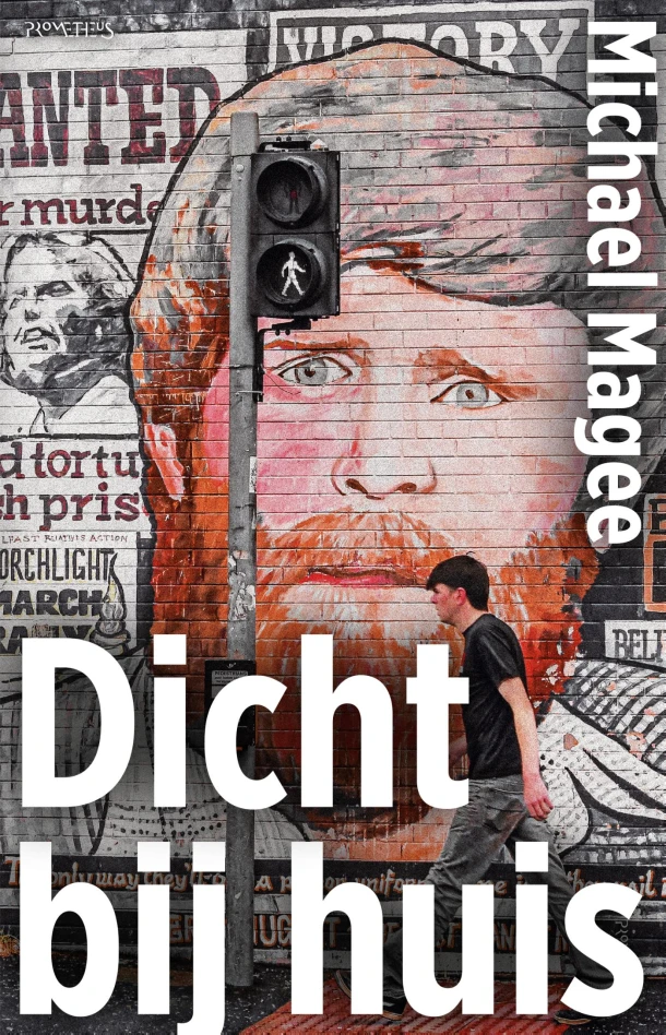 Dicht bij huis – Michael Magee – boek cover