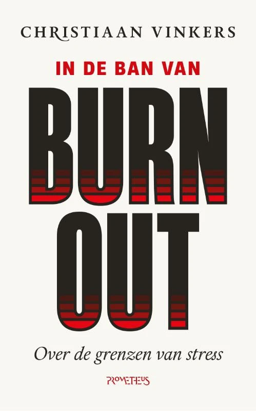 In de ban van burn-out – Christiaan Vinkers – boek cover