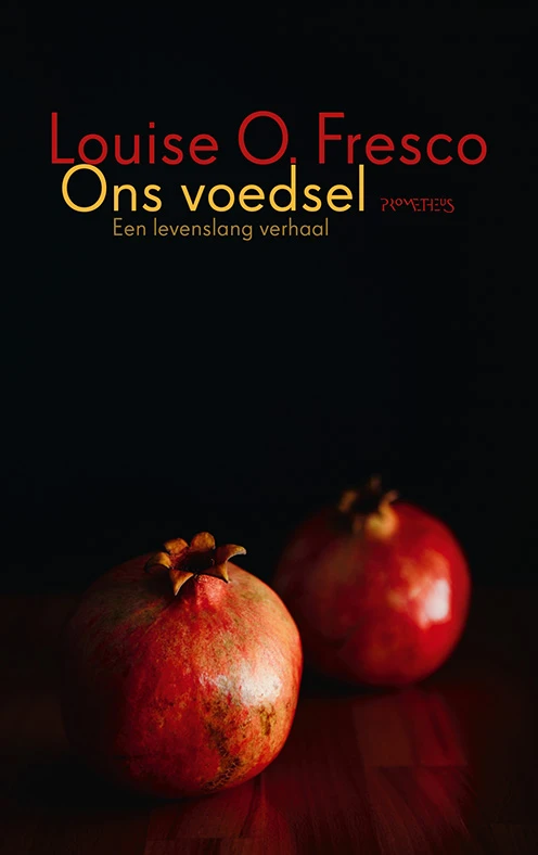 Ons voedsel – Louise O. Fresco – boek cover