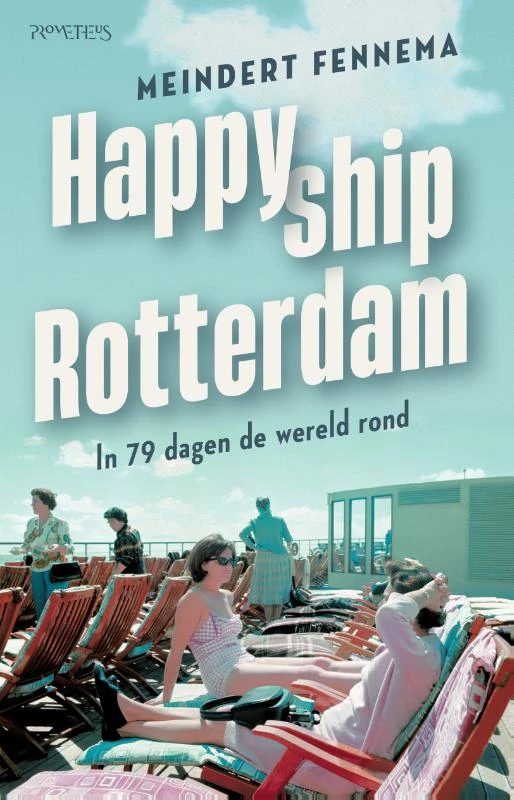 Happy ship Rotterdam – Meindert Fennema – boek cover