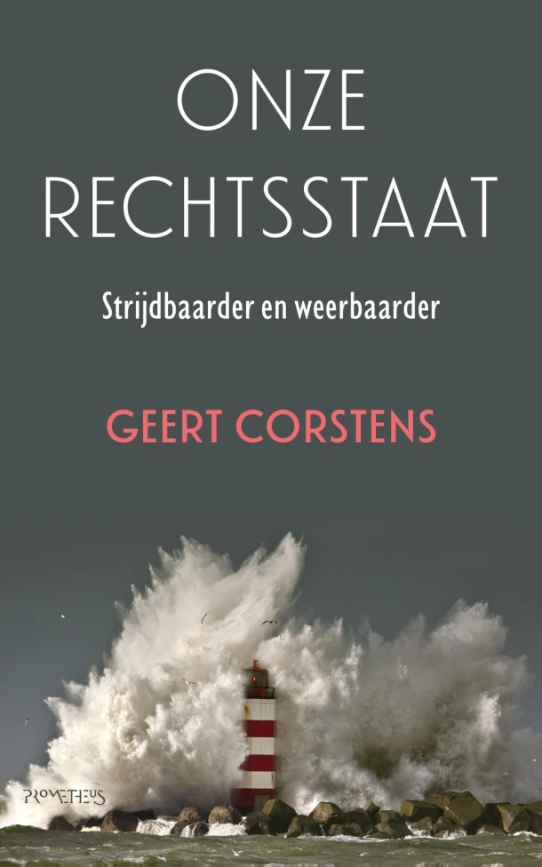 Onze rechtsstaat – Geert Corstens – boek cover