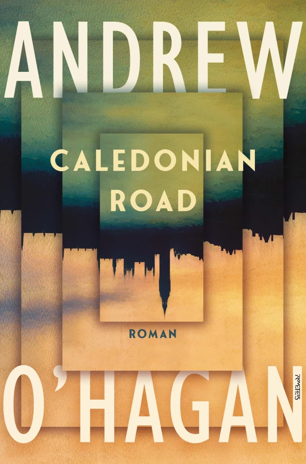 Caledonian Road – Andrew O‘Hagan – boek cover