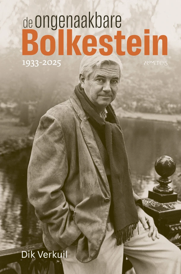 De ongenaakbare Bolkestein (1933-2025) – Dik Verkuil – boek cover