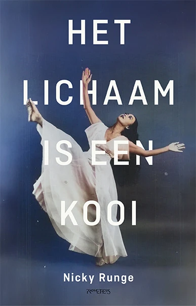 Het lichaam is een kooi – Nicky Runge – boek cover
