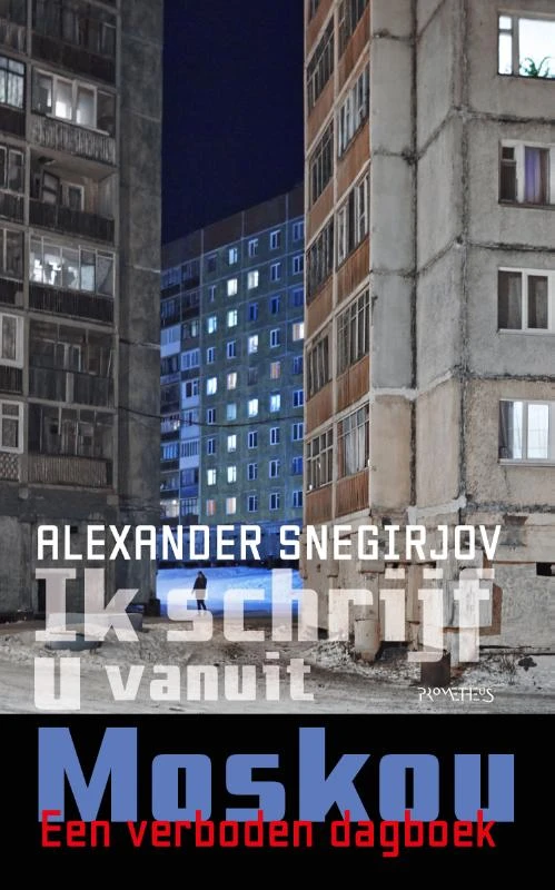 Ik schrijf u vanuit Moskou – Alexander Snegirjov – boek cover