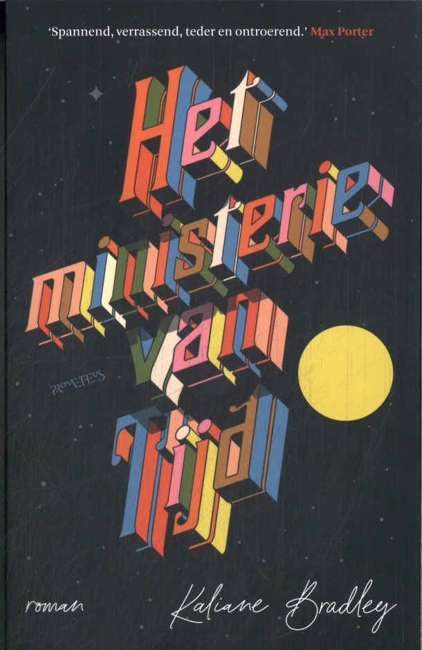 Het Ministerie van Tijd – Kaliane Bradley – boek cover