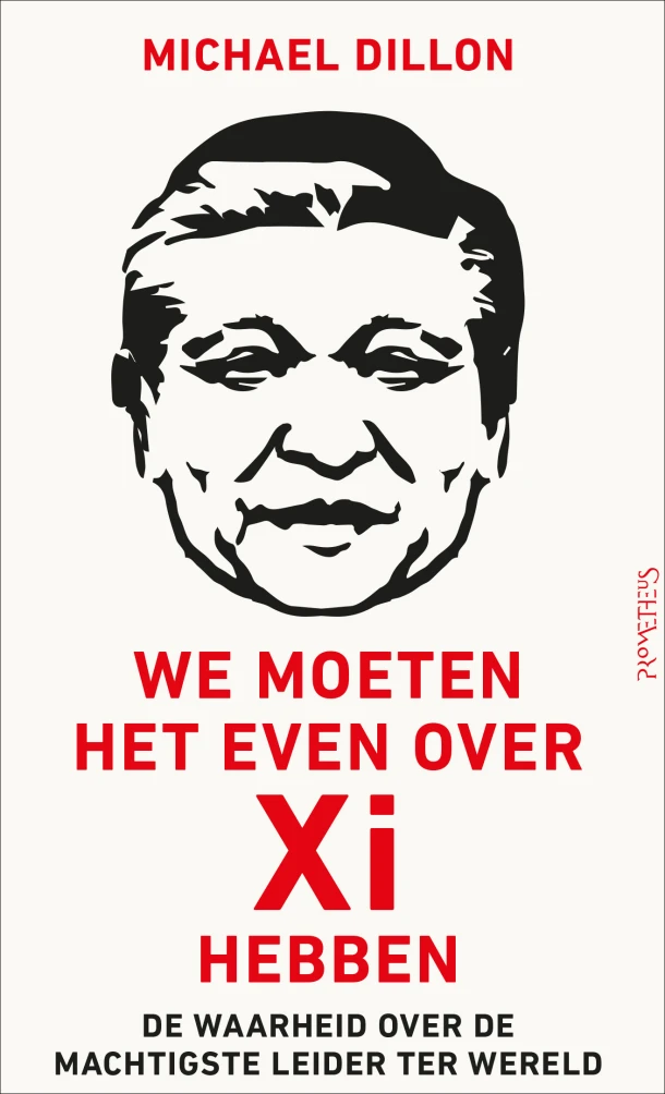 We moeten het even over Xi hebben – Michael Dillon – boek cover