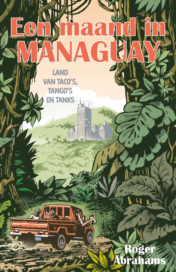 Een maand in Managuay – Roger Abrahams – boek cover
