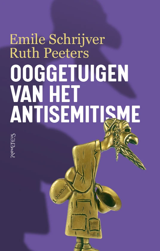 Ooggetuigen van het antisemitisme – Emile Schrijver – boek cover