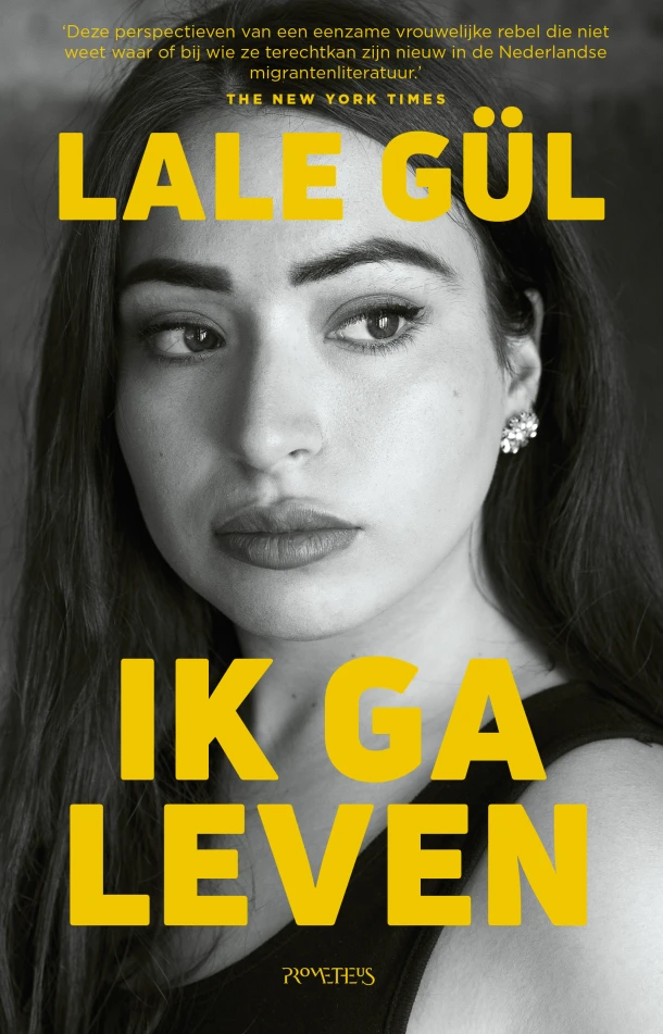 Ik ga leven – Lale Gül – boek cover