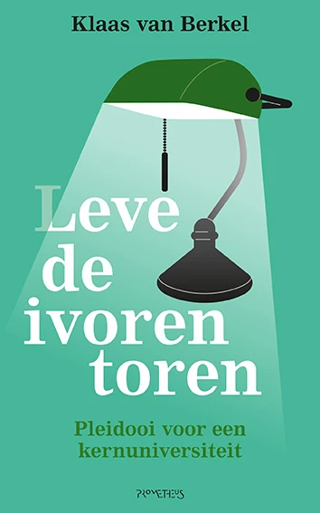 Leve de ivoren toren – Klaas van Berkel – boek cover