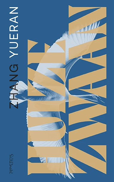 Huize Zwaan – Zhang Yueran – boek cover