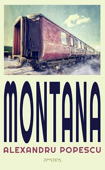 Montana – Alexandru Popescu – boek cover