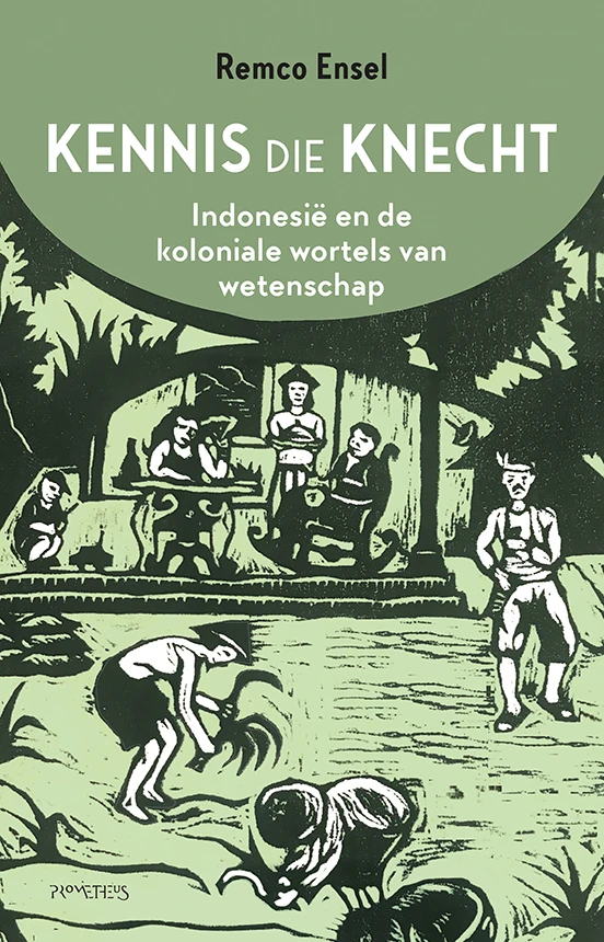 Kennis die knecht – Remco Ensel – boek cover