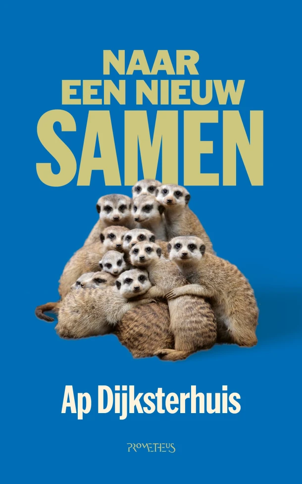 Naar een nieuw samen – Ap Dijksterhuis – boek cover