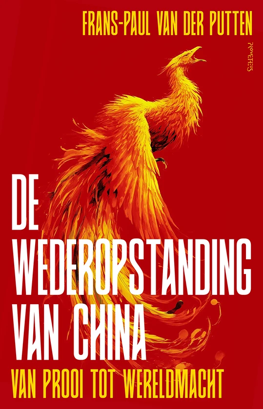 De wederopstanding van China – Frans-Paul van der Putten – boek cover