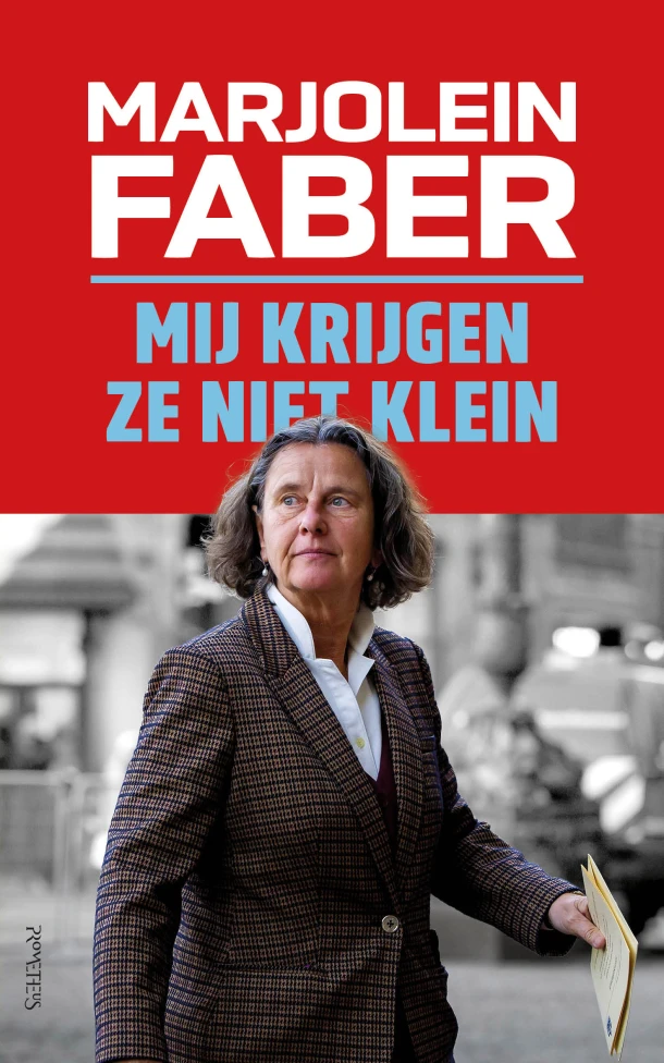 Mij krijgen ze niet klein – Marjolein Faber – boek cover