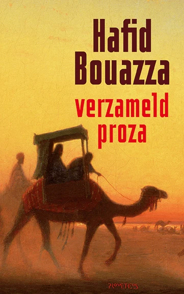 Verzameld proza – Hafid Bouazza – boek cover