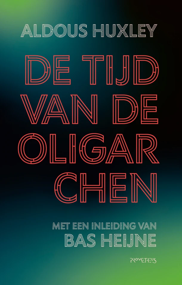 De tijd van de oligarchen – Aldous Huxley – boek cover