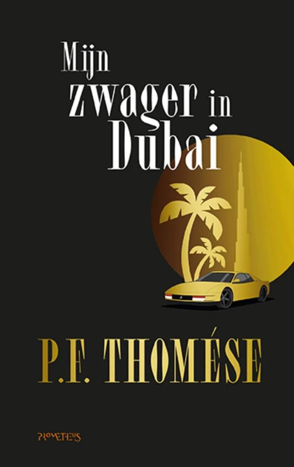 Mijn zwager in Dubai – P.F. Thomése – boek cover