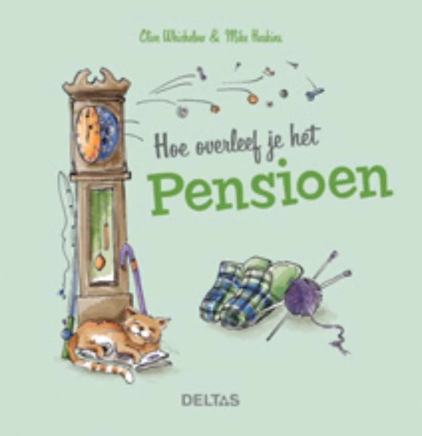 Hoe overleef je het pensioen – Clif Whichelow – boek cover
