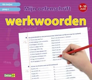 Werkwoorden Groep 6; 4de leerjaar; 9-10 jaar – Emy Geyskens – boek cover