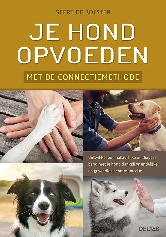 Je hond opvoeden met de connectiemethode – Geert de Bolster – boek cover