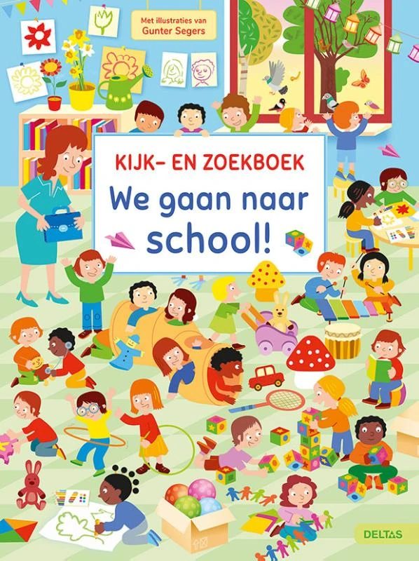 We gaan naar school! – Gunter Segers – boek cover