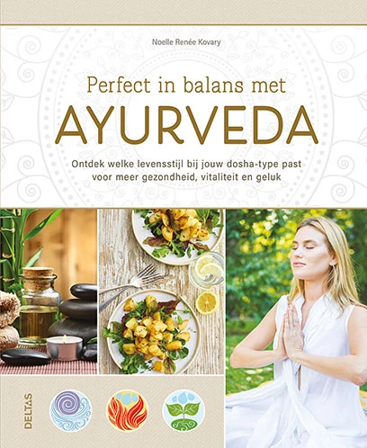 Perfect in balans met ayurveda – Noelle-Renee KOVARY – boek cover
