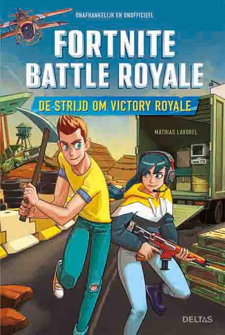 De strijd om Victory Royale – Mathias Lavorel – boek cover
