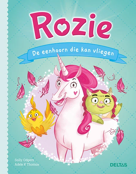Rozie De eenhoorn die kan vliegen – Sally Odgers – boek cover
