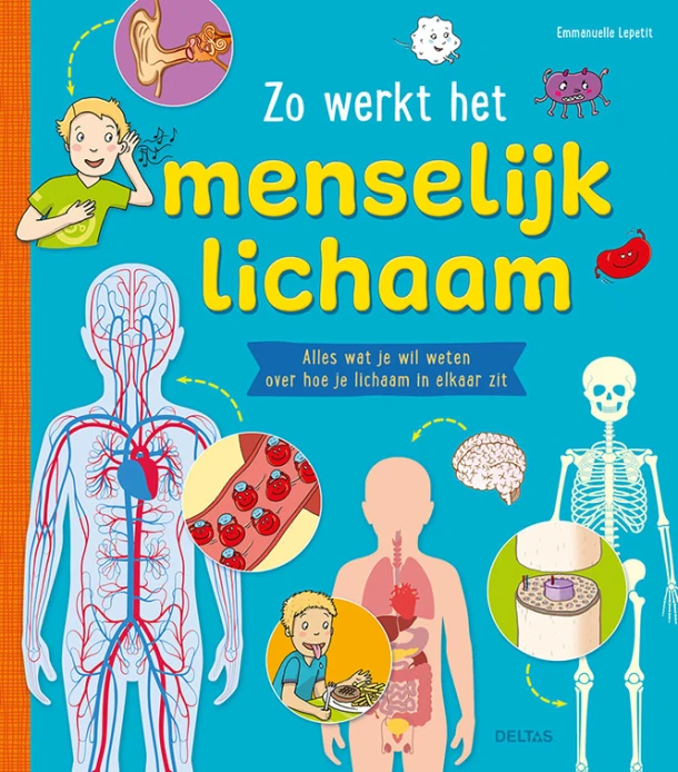 Zo werkt het menselijk lichaam – Emmanelle Lepetit – boek cover
