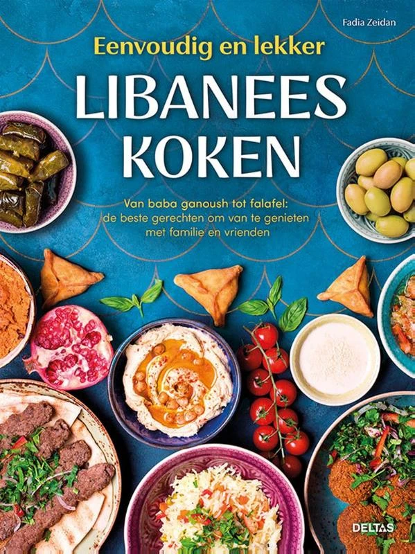 Eenvoudig en lekker Libanees koken – Fadia Zeidan – boek cover