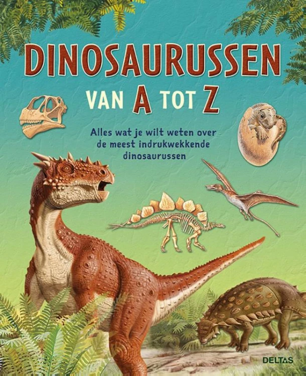 Dinosaurussen van A tot Z