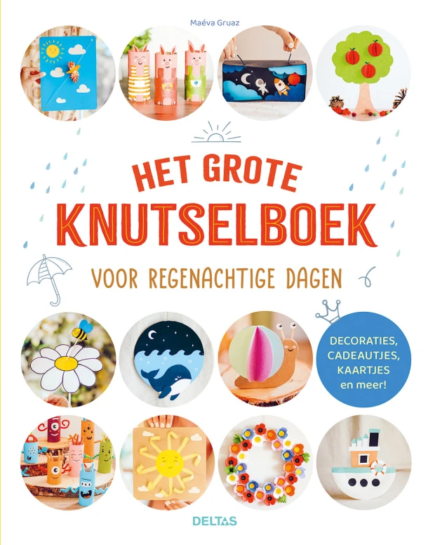 Het grote knutselboek voor regenachtige dagen – Maeva Gruaz – boek cover